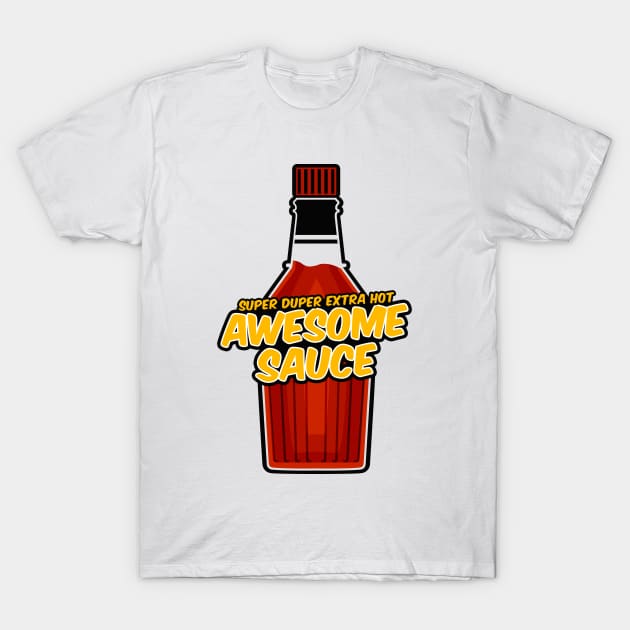 Awesome Sauce Bottle T-Shirt by TextTees